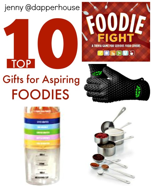 10 Top Gifts for Foodies and the aspiring chef @dapperhouse