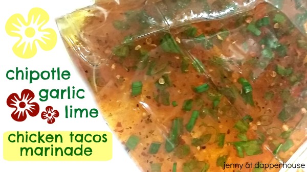 Chipotle Garlic Lime chicken taco marinade #recipe @dapperhouse