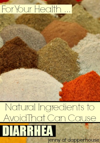 Natural Ingredients to Avoid That Can Cause Diarrhea #health