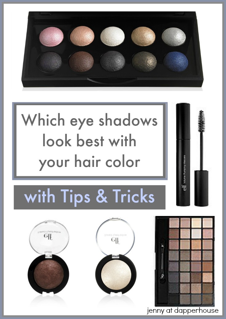 Best Eye Shadows for your Hair Color - Jenny at dapperhouse