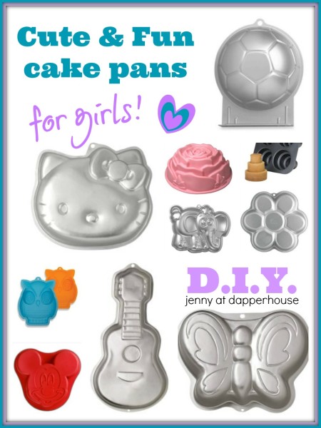 Cute and fun cake pans for girls - DIY your party - jenny at dapper house