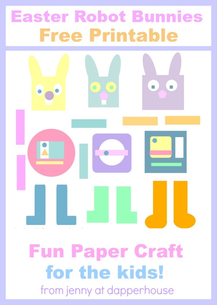 Get this fun and FREE printable for the kids - Easter Bunny Robots paper craft - from jenny at dapperhouse