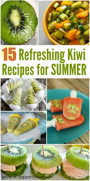 15 refreshing kiwi recipes for summer - jenny at dapperhouse