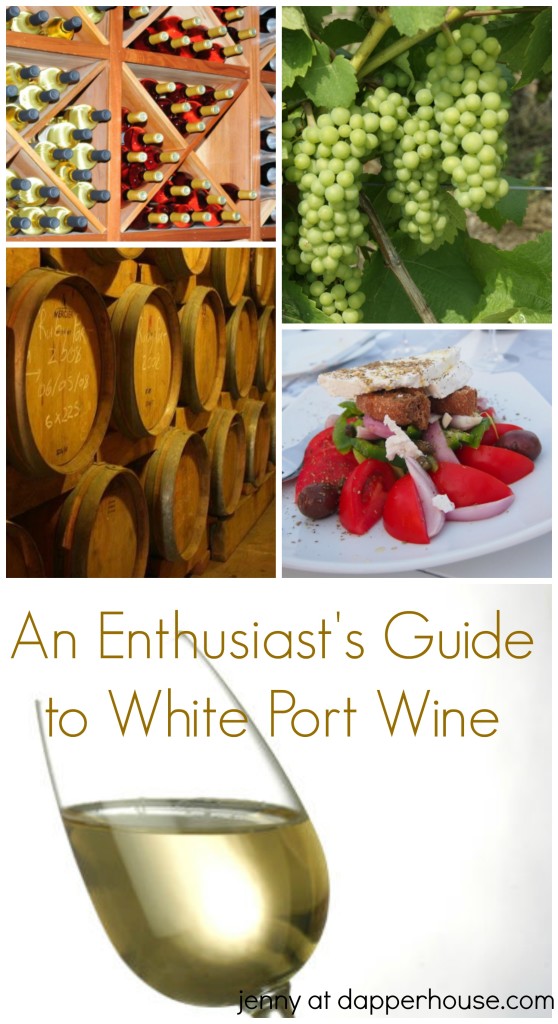 An Enthusiast's Guide to White Port Wine - jenny at dapperhouse