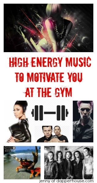 High Energy Music to Motivate You at the Gym - Whats on my ipod for Exercise - jenny at dapperhouse