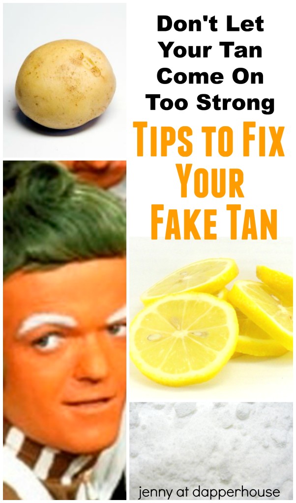 How to fix your fake tan - jenny at dapperhouse streaks dark spots and more