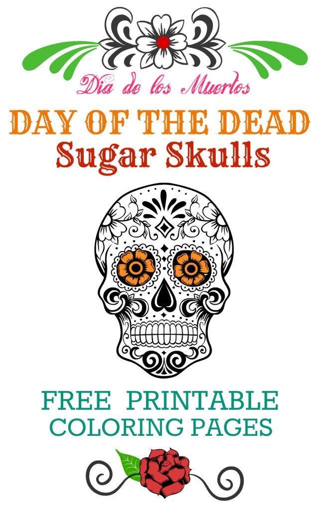 day of the dead history and free sugar skulls coloring pages •