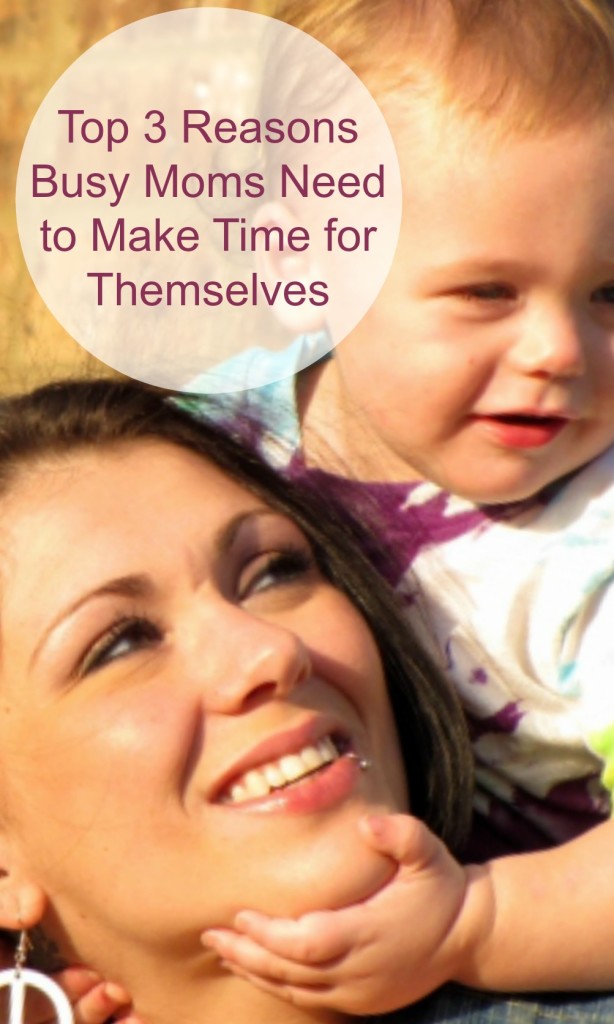 Top 3 Reasons Busy Moms Need to Make Time for Themselves - jenny at dapperhouse