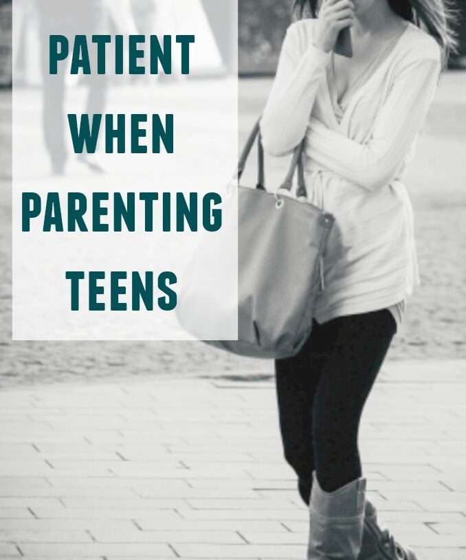 How to Be More Patient When Parenting Teens
