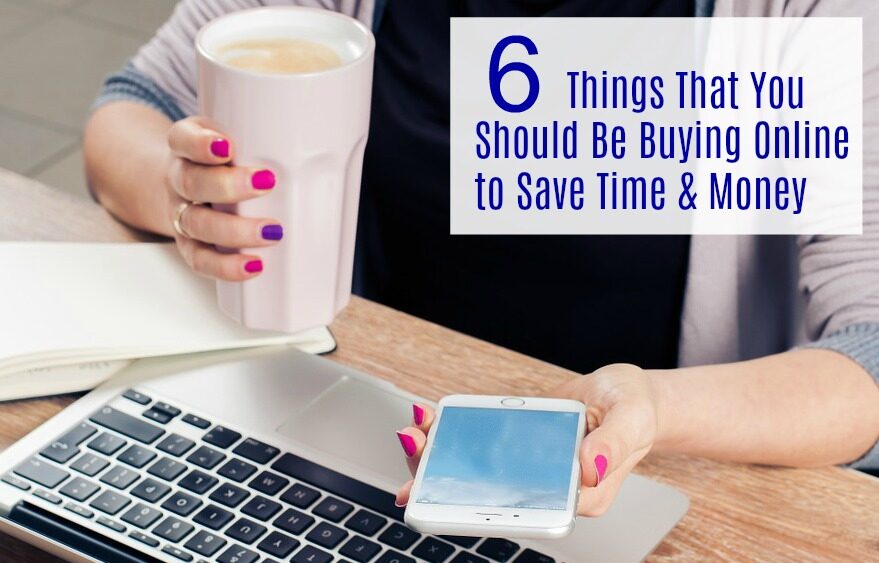 6 Things You Should Be Buying Online to Save Time & Money