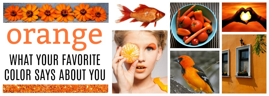 ORANGE - What Your Favorite Color Says About You - Jenny at dapperhouse