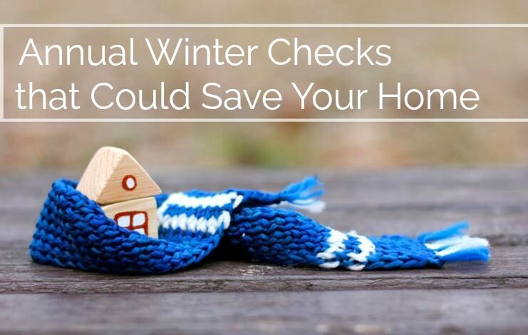 Annual Winter Checks That Could Save Your Home