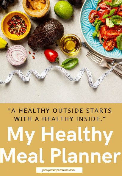 How to Achieve Your Goal of Eating Healthy – Free Printable Meal Planner